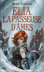 Elia la passeuse d'âmes Marie Vareille